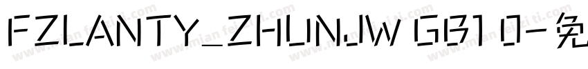 FZLANTY_ZHUNJW GB1 0字体转换
